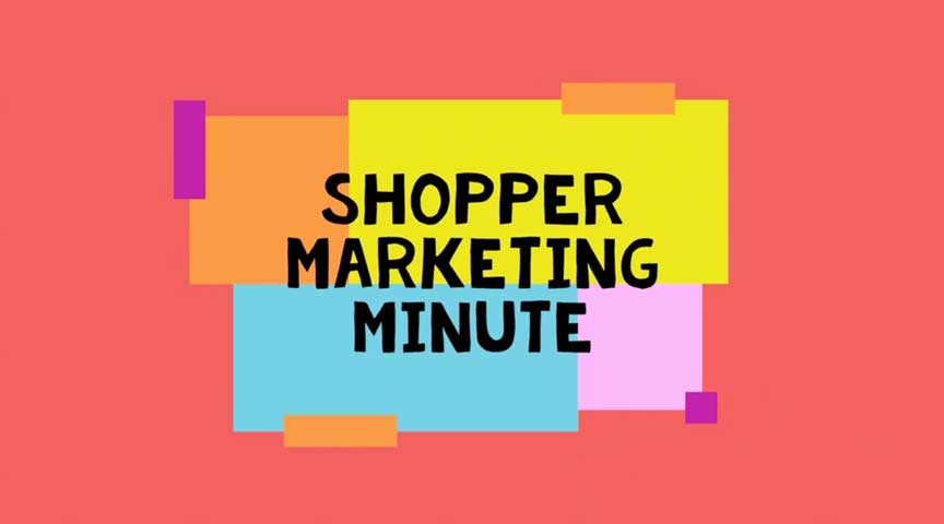 Shopper Marketing Minute - Shopper Value