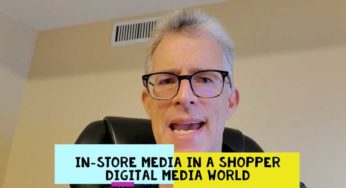 Shopper Marketing Minute: In-Store Media in a Shopper Digital Ad World
