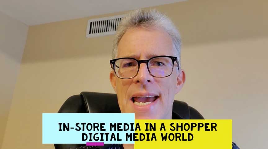 Shopper Marketing Minute: In-Store Media in a Shopper Digital Ad World